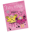 FAIRY THINGS TO MAKE AND DO