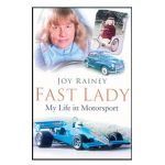 Fast Lady My Life in Motorsport