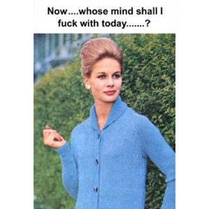 Unbranded Funny Greeting Cards - Whose Mind Shall I F**k