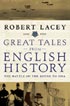 Great Tales From English History - 3 Books