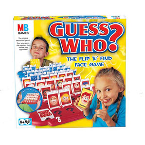 Guess Who offers lots of fun. Players ask questions to work out, by process of elimination, the