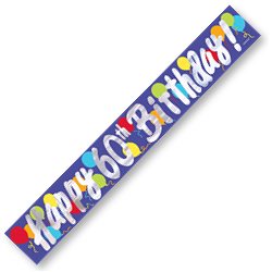 Happy 60th birthday 15ft metallic banner - Painted Balloons