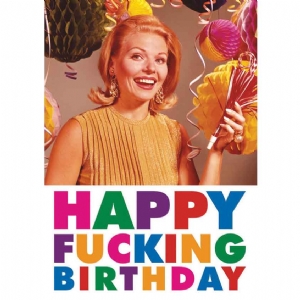 Unbranded Happy Fucking Birthday