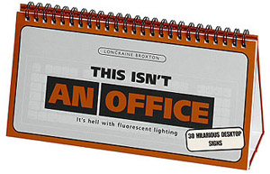 Unbranded Hilarious Desktop Signs