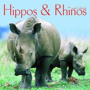 Hippos & Rhinos 2006 calendar