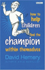 Unbranded How To Help Children Find The Champion Within