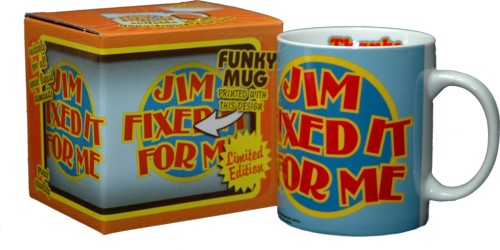 Unbranded Jim Fixed It For Me Mug