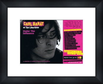 Unbranded LIBERTINES Carl Barat - Under The Influence - Custom Framed Original Ad