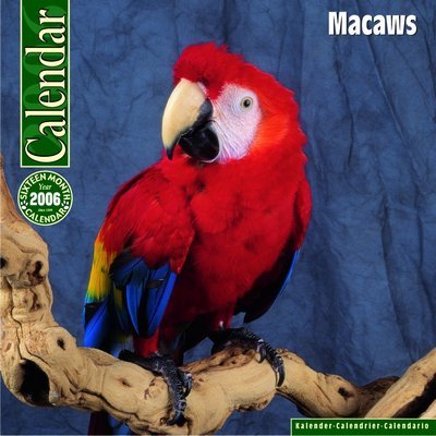 Macaws 2006 calendar