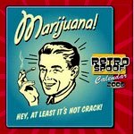 Marijuana! (Retro Humour) Calendar