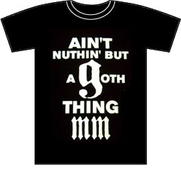 aint nothin but a goth thing tee