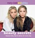 Mary-Kate & Ashley Beauty Secrets