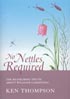 No Nettles Required