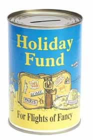 Novelties: Cash Can Holiday Fund