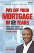 Pay Off Your Mortgage In 2 Years