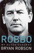 In Bryan Robson`s long-awaited autobiography he tells the remarkable story of life as one of