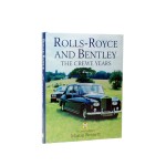 Rolls-Royce and Bentley The Crewe Years 2nd Edition