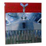 Rolls Royce - The Best Car in the World
