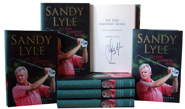 Unbranded Sandy Lyle - To the Fairway Born and#8211; Signed autobiography