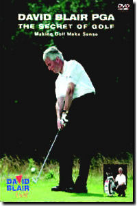 Secret of Golf - David Blair PGA DVD & Book