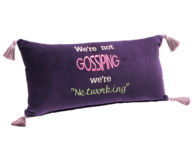 Unbranded Slogan Cushion - We`e not gossiping we`e networking