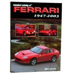Standard catalog of Ferrari 1947 - 2003