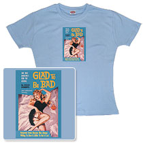 Unbranded T Shirt - Glad to be bad