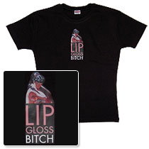 Unbranded T Shirt - Lip gloss bitch