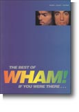 The Best Of Wham! If You Were There...