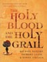 Almost twenty five years ago  the first publication of The Holy Blood and The Holy Grail sparked