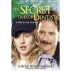 Unbranded The Secret Lives of Dentists