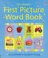 The Usborne First Picture Word Book