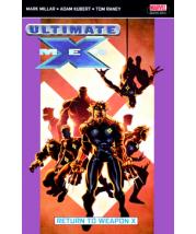 Ultimate X-Men: Return to Weapon X Vol 2