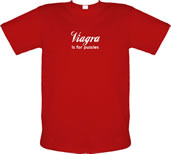 Unbranded Viagra is for pussies male t-shirt.