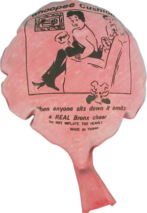 An old classic whose popularity never wanes, the Whoopee Cushion still raises an eyebrow or two. Inf