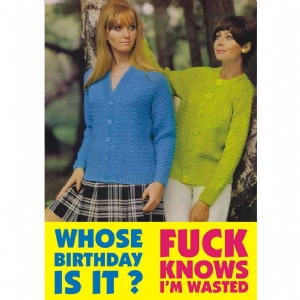 Unbranded Whos Birthday Is It? Fuck Knows Im