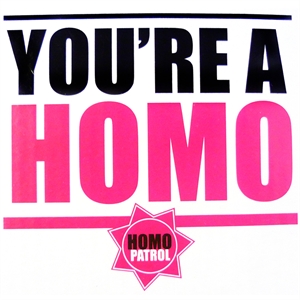 Unbranded Youre a Homo Mug