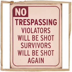 Wall Plaques No Trespassing  N/A