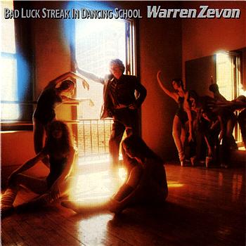 Warren Zevon Bad Luck Streak In Dancing School