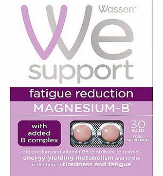 Wassen We Support Fatigue Reduction. MAGNESIUM
