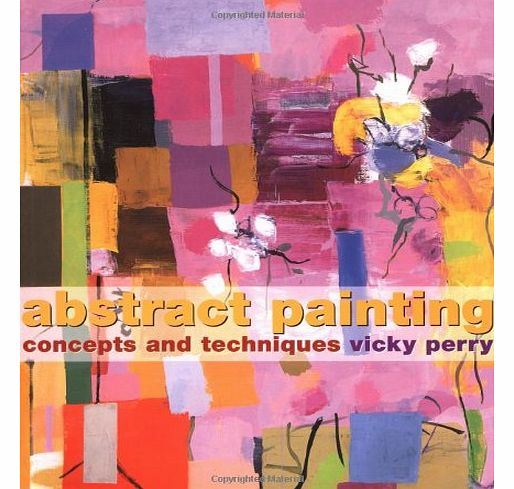 Watson-Guptill Abstract Painting: Concepts and Techniques