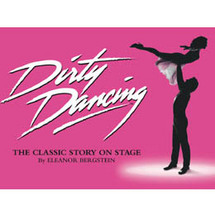 End Shows - Dirty Dancing - Stalls/Dress Circle (Monday-Saturday)
