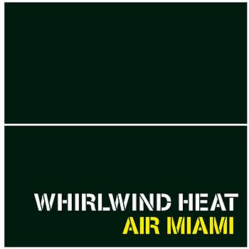 Whirlwind Heat Air Miami