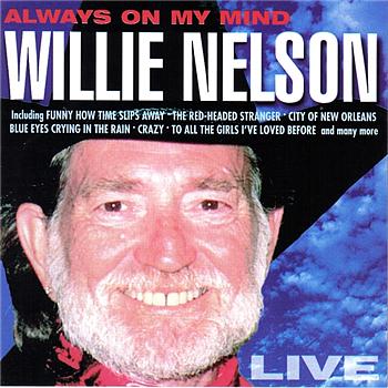 Willie Nelson Always On My Mind