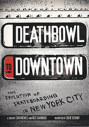 Xtreme Video Deathbowl To Downtown