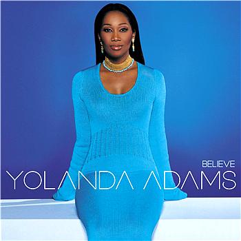Yolanda Adams Believe